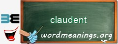 WordMeaning blackboard for claudent
